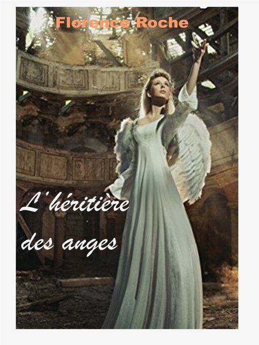 Title details for L'héritière des anges by Florence Roche - Available